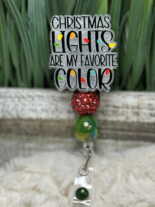 Christmas Lights Are My Favorite Color Badge Reel