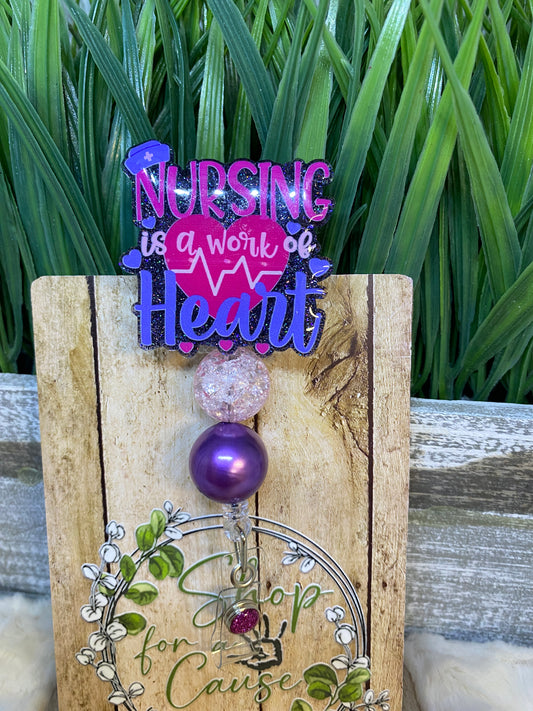 Nursing is a work of Heart Badge Reel