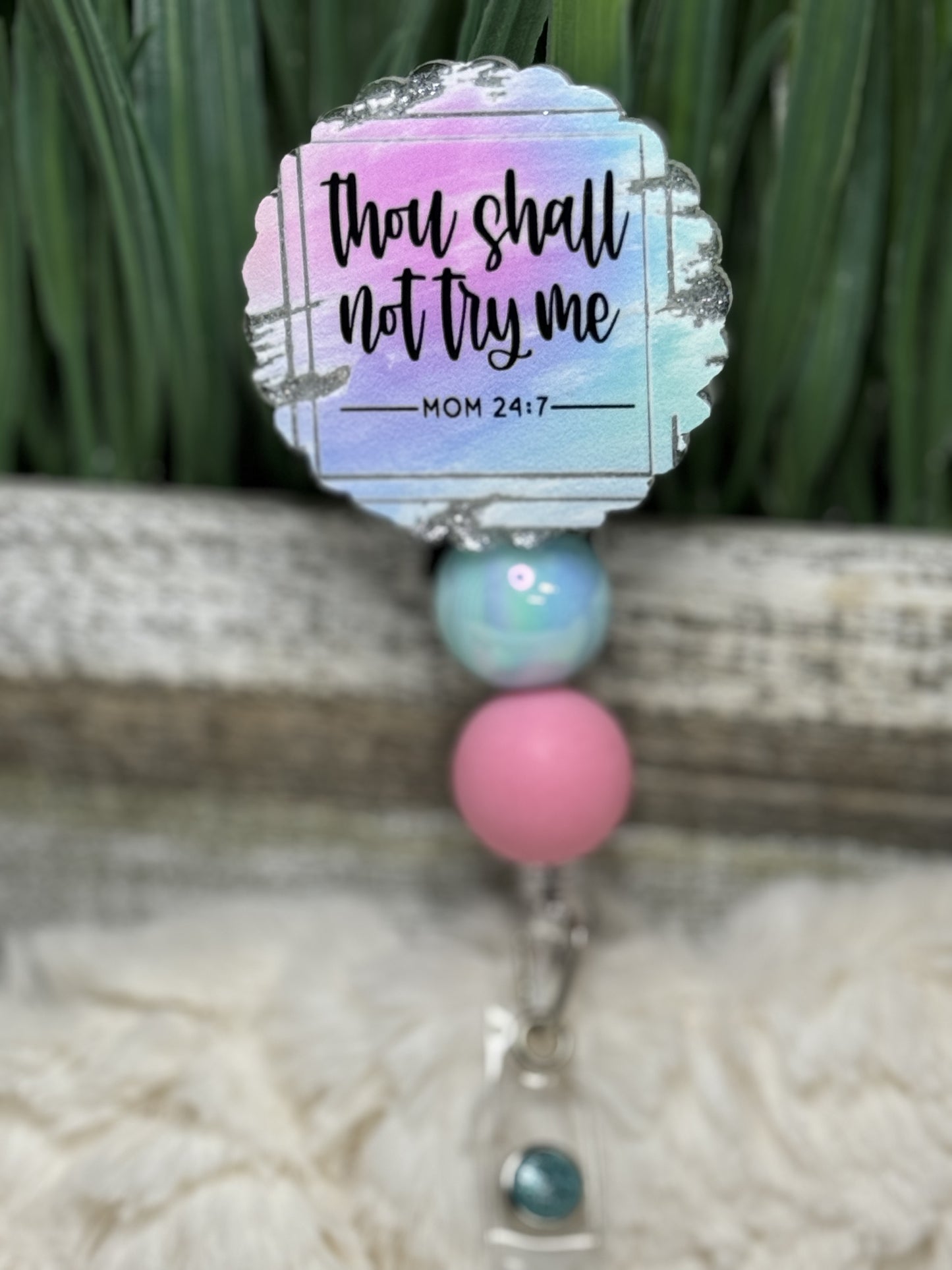 Thou Shall Not Try Me Badge Reel