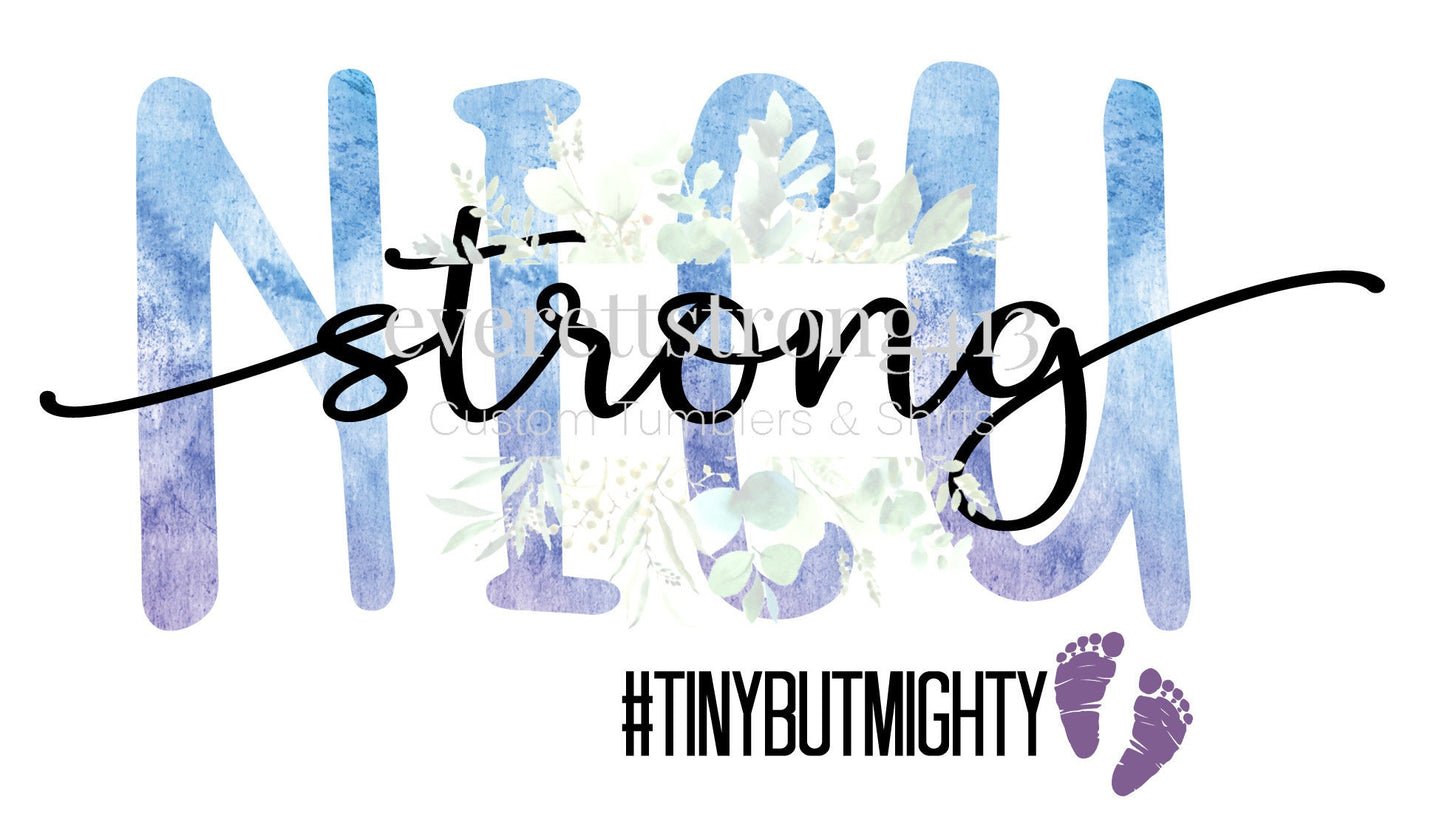NICU Strong Watercolor Digital File