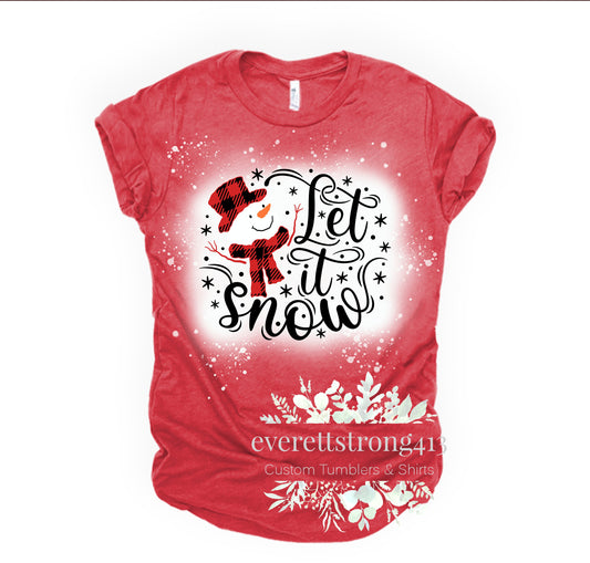 Let it Snow Bleached Shirt