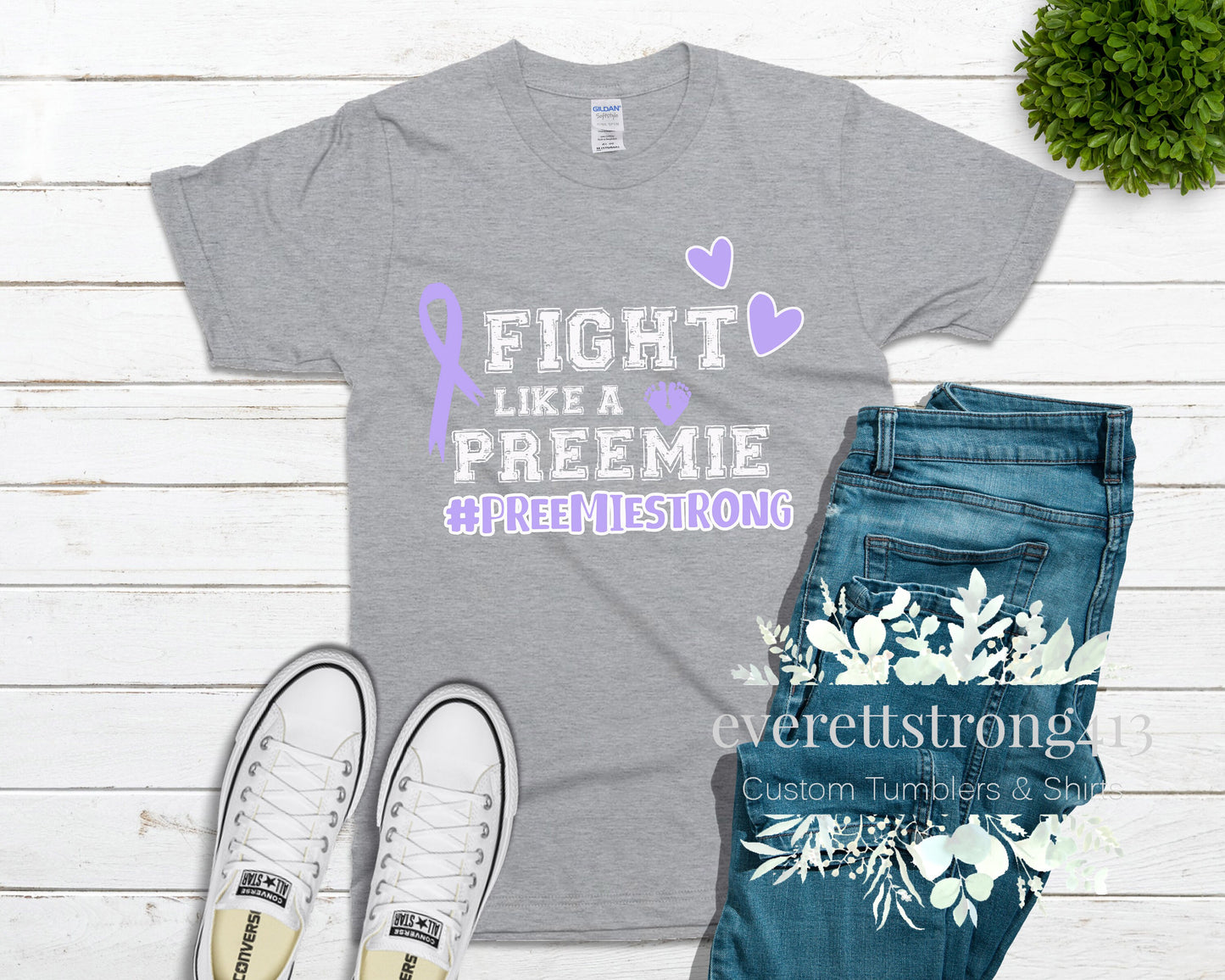 Fight like a Preemie; Preemie Strong T-shirt