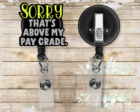 Above my Pay Grade Badge Reel