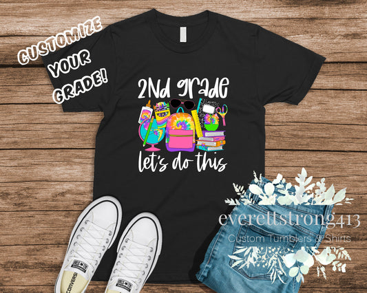 2nd Grade, Let's do this T-Shirt