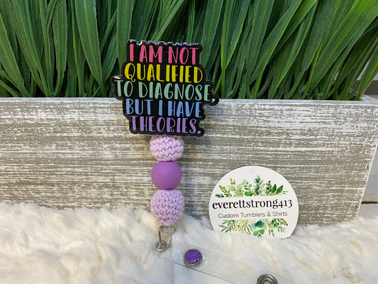 I have theories Badge Reel